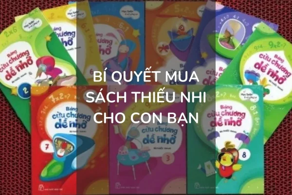 tim-hieu-bi-quyet-mua-sach-thieu-nhi-cho-con-ban