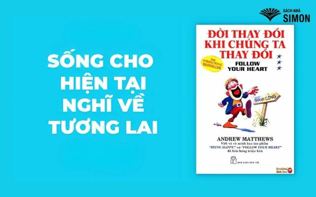 Đời thay đổi khi chúng ta thay đổi