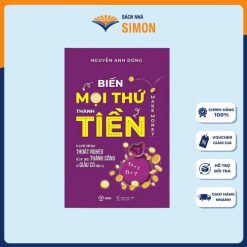 Biến mọi thứ thành tiền quyển 1